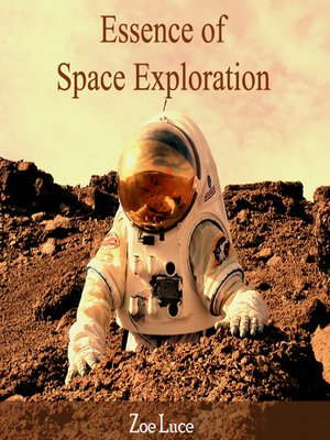 cover image of Essence of Space Exploration
